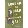 Around the World in Seventy-Two Days