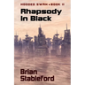Rhapsody in Black: Hooded Swan, Book Two