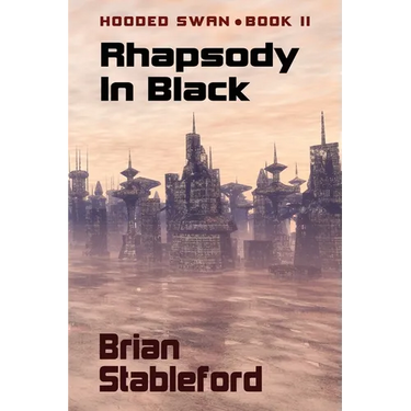 Rhapsody in Black: Hooded Swan, Book Two