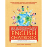 Elementary English Chatbook: A conversational workbook with fun lessons for K-6 students