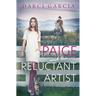 Paige and the Reluctant Artist