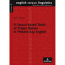 A Corpus-based Study of Proper Names in Present-day English: Aspects of Gradience and Article Usage