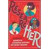Researcher: The Power and Potential of Research Careers for Women