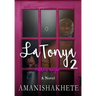 LaTonya 2: Fathers maybe