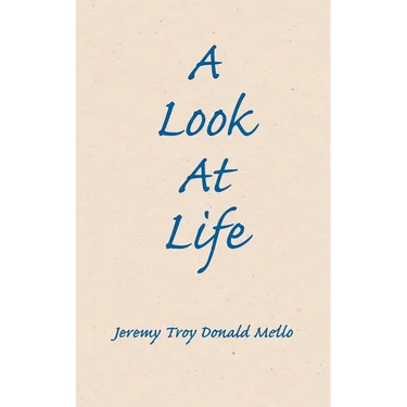 A Look At Life
