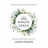 The One Minute Coach. 356 Thought-provoking insights to start your day