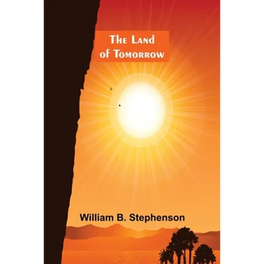 The Land of Tomorrow