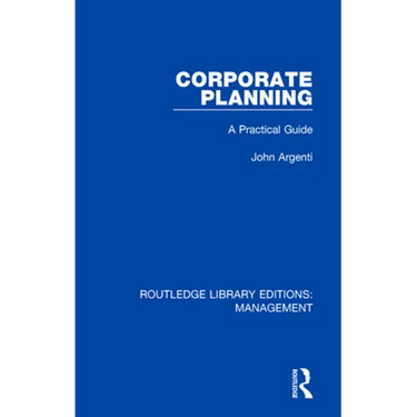 Corporate Planning: A Practical Guide