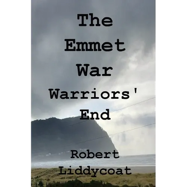 The Emmet War - Warriors' End