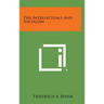 The Intellectuals and Socialism