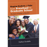 Shaping Students of Color from Preschool to Graduate School: The Impact of Families on Education