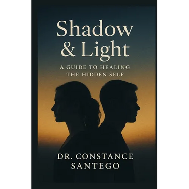 Shadow & Light: A Guide To Healing The Hidden Self