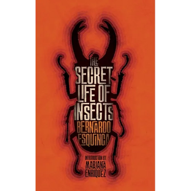 The Secret Life of Insects and Other Stories