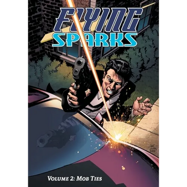 Flying Sparks Volume 2
