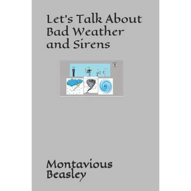 Let's Talk About Bad Weather and Sirens