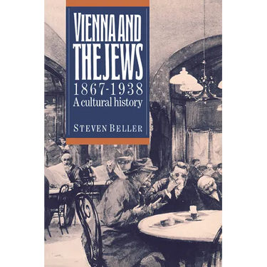 Vienna and the Jews 1867-1938