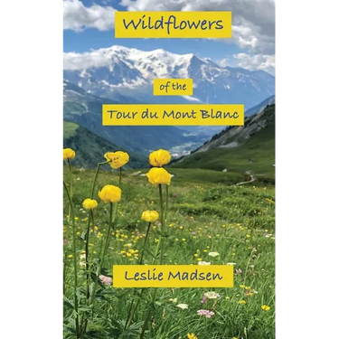 Wildflowers of the Tour du Mont Blanc