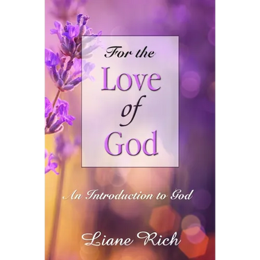 For the Love of God: An Introduction to God