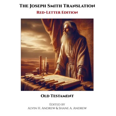 The Joseph Smith Translation, Red-Letter Edition, Old Testament
