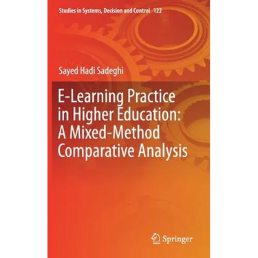 E-Learning Practice in Higher Education: A Mixed-Method Comparative Analysis