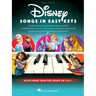 Disney Songs in Easy Keys - Easy Piano Songbook Featuring 24 Favorites