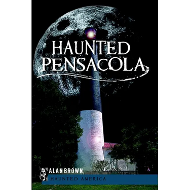 Haunted Pensacola