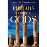 Pillars for the Gods