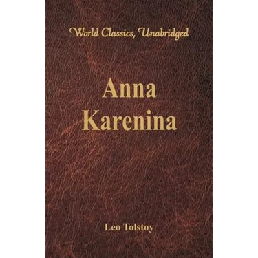 Anna Karenina (World Classics, Unabridged)