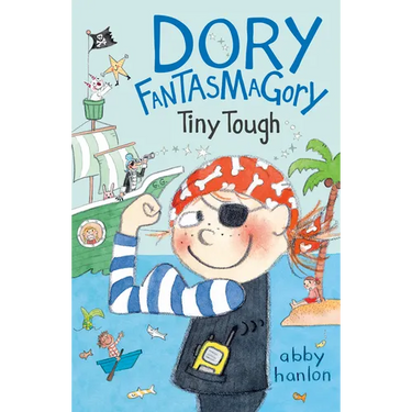 Dory Fantasmagory: Tiny Tough