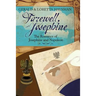 Farewell, Josephine: The Romance of Josephine and Napoleon