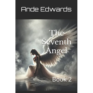 The Seventh Angel: Book 2