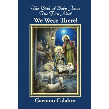 The Birth of Baby Jesus: The First Noel - We Were There!