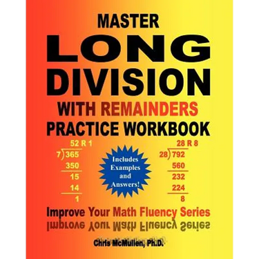 Master Long Division with Remainders Practice Workbook: (Includes Examples and Answers)