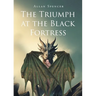 The Triumph at the Black Fortress