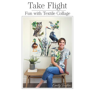 Take Flight: Fun With Textile Collage