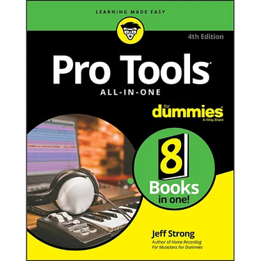 Pro Tools All-In-One for Dummies