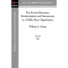 The Soviet Volunteers: Modernization and Bureaucracy in a Public Mass Organization