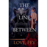 The Line Between