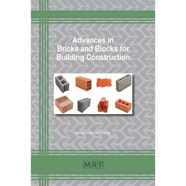 Advances in Bricks and Blocks for Building Construction