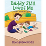 Daddy Still Loves Me: Alcohol Abuse and Divorce