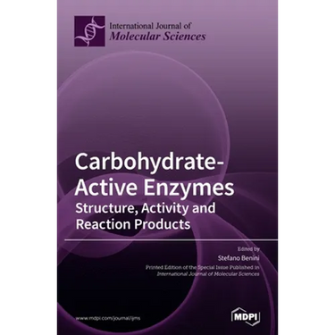 Carbohydrate-Active Enzymes: Structure, Activity and Reaction Products