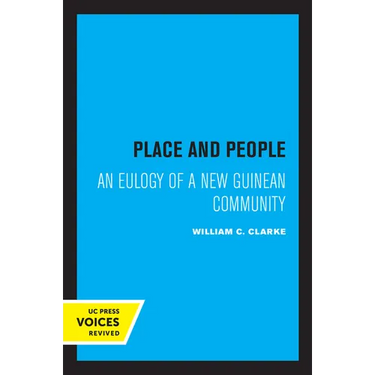 Place and People: An Ecology of a New Guinean Community