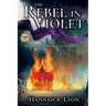 The Rebel in Violet