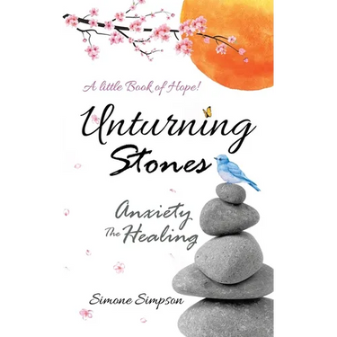 Unturning Stones: Anxiety the Healing