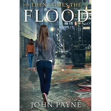 Then Comes the Flood