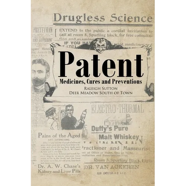 Patent Medicines, Cures and Preventions
