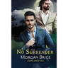 No Surrender: A MM Psychic Detective Romance Adventure