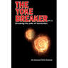 The Yoke Breaker, Vol. 2: Breaking The Yoke Of Frustration