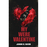 My Were Valentine