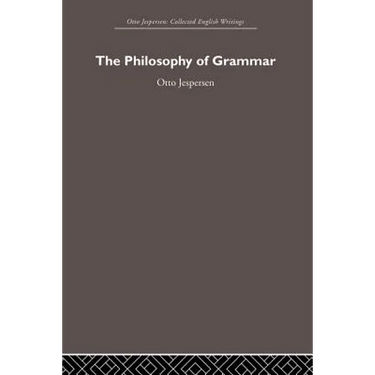 The Philosophy of Grammar
